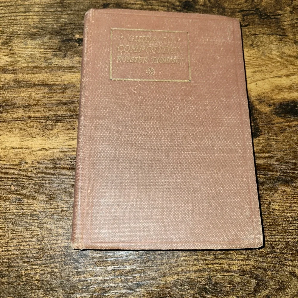 Antique 1919 Guide‎ to Composition Royser Thompson Scott Foresman Hardcover...